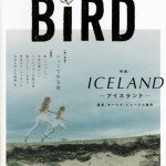 心斎橋で開催の『BIRD』リニューアル創刊イベントをご紹介します！